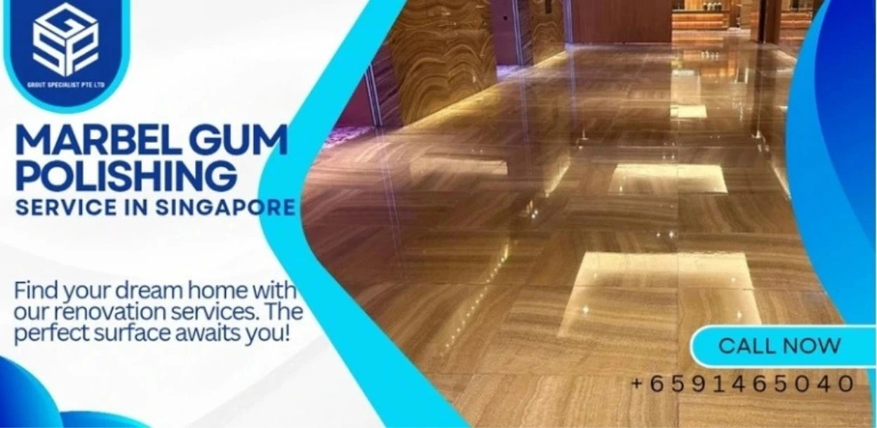 Marble Gum Polishing Service in Singapore